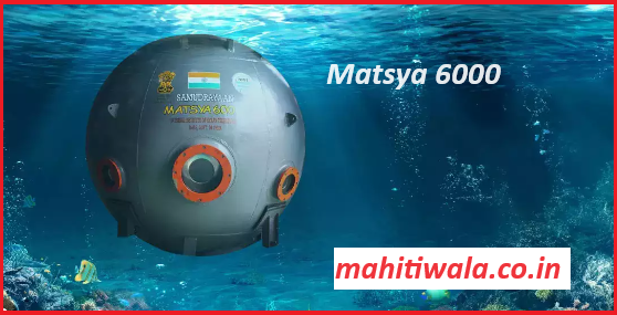 Samudrayaan Matsya 6000